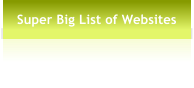 Super Big List of Websites
